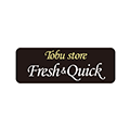 Tobu store Fresh & Quick